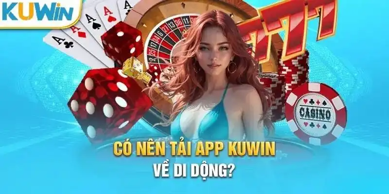 Lý do nên tải app 