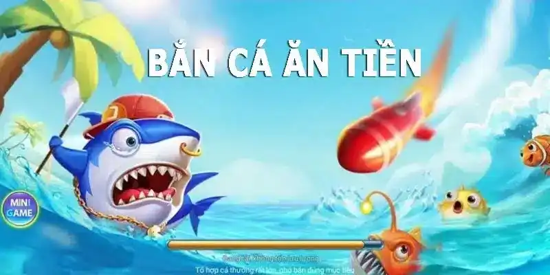 Bắn cá ăn tiền